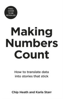 Making Numbers Count - The art and science of communicating numbers