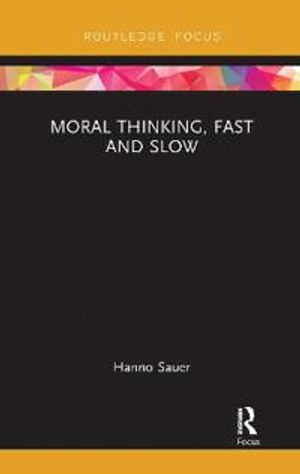 Moral Thinking, Fast and Slow | 1:a upplagan