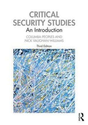 Critical Security Studies | 3:e upplagan