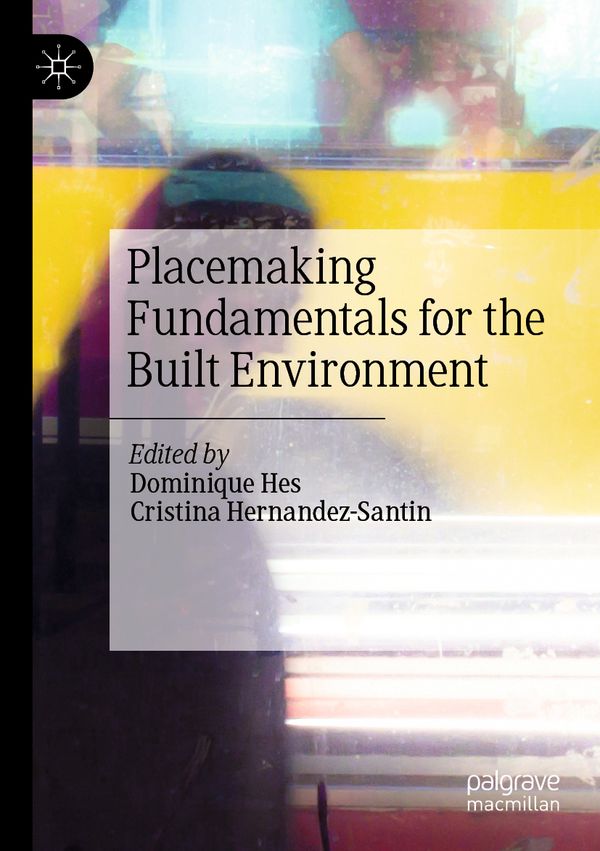 Placemaking Fundamentals for the Built Environment | 1:a upplagan