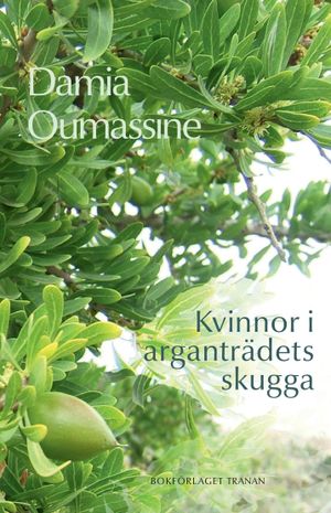 Kvinnor i arganträdets skugga | 1:a upplagan