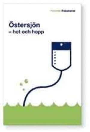 Östersjön : hot och hopp