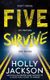 Five Survive