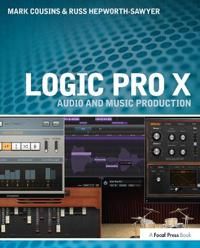 Logic pro x - audio and music production