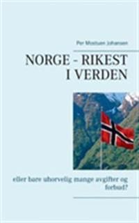Norge - rikest i verden | 0:e upplagan