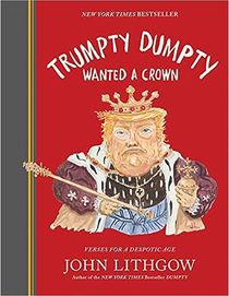 Trumpty Dumpty Wanted a Crown (signed edition)