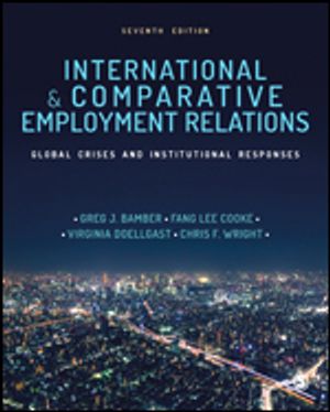 International and Comparative Employment Relations | 7:e upplagan