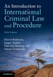 An Introduction to International Criminal Law and Procedure | 5:e upplagan