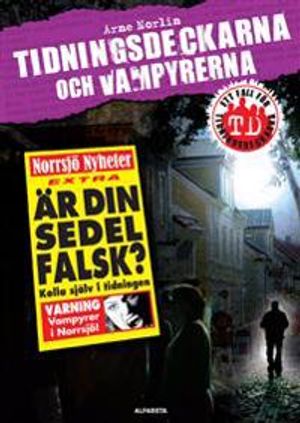 Tidningsdeckarna och vampyrerna | 1:a upplagan