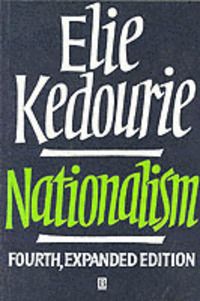 Nationalism - Elie Kedourie - Upplaga 4