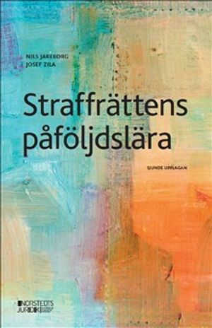 Straffrättens påföljdslära | 7:e upplagan