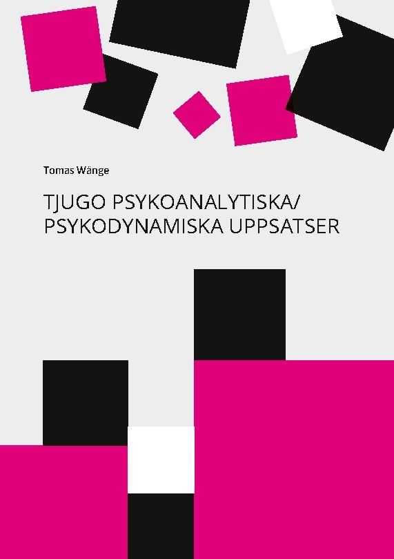 Tjugo Psykoanalytiska/Psykodynamiska Uppsatser : En 40-årig personlig yrkes | 1:a upplagan