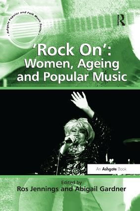 'Rock On': Women, Ageing and Popular Music | 1:a upplagan