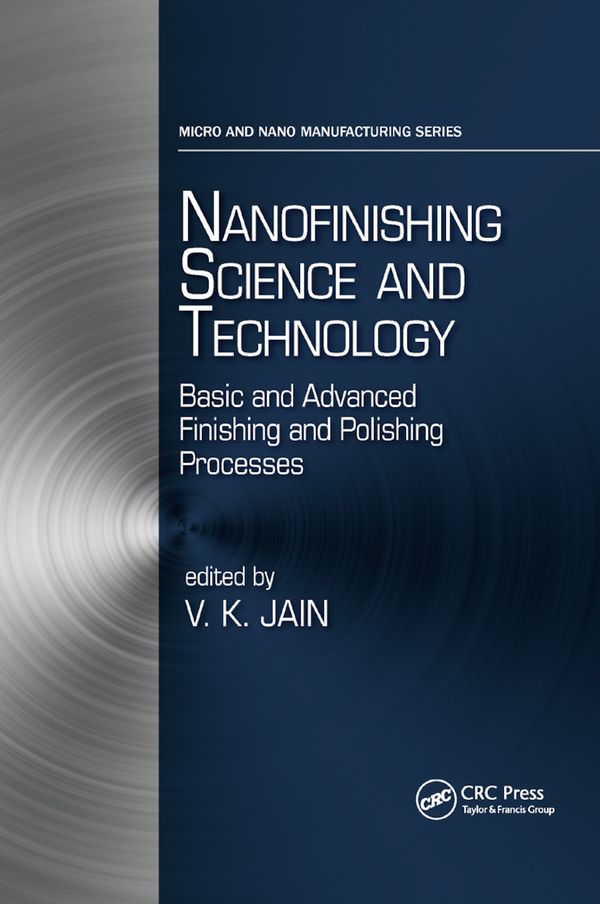 Nanofinishing Science and Technology | 1:a upplagan