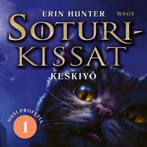 Soturikissat: Uusi profetia #1: Keskiyö | 1:a upplagan