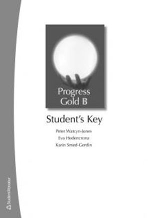 Progress gold B, Students key |  2:e upplagan