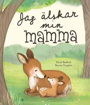 Jag älskar min mamma | 1:a upplagan