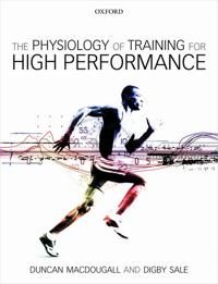 The Physiology of Training for High Performance | 0:e upplagan