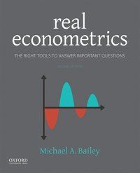 Real Econometrics: The Right Tools to Answer Important Questions | 0:e upplagan