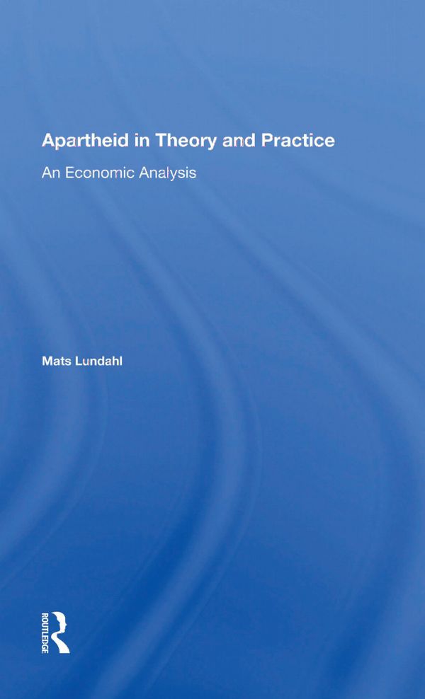 Apartheid In Theory And Practice | 1:a upplagan
