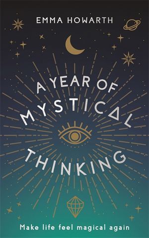 A Year of Mystical Thinking