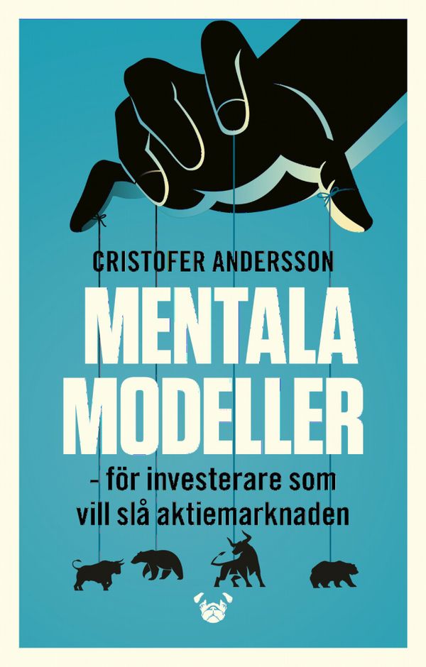 Mentala modeller - för investerare som vill slå aktiemarknaden | 0:e upplagan