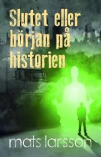 Slutet eller början på historien