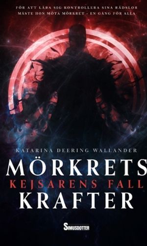 Mörkrets Krafter - Kejsarens Fall