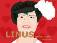 Linus spelar teater | 0:e upplagan