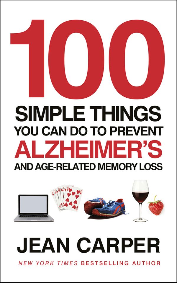 100 Simple Things You Can Do to Prevent Alzheimer's | 0:e upplagan