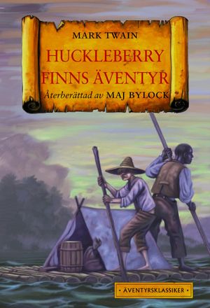 Huckleberry Finns äventyr | 1:a upplagan