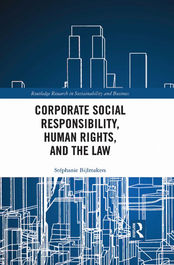Corporate Social Responsibility, Human Rights and the Law | 1:a upplagan