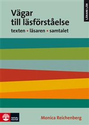 Vägar till läsförståelse : Texten Läsaren Samtalet |  2:e upplagan