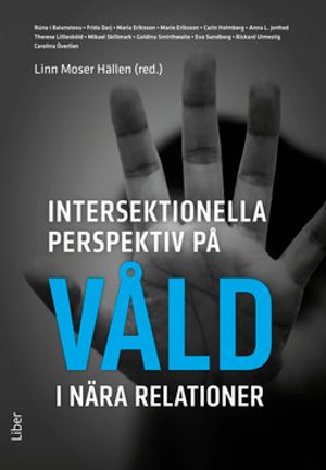 Intersektionella perspektiv på våld i nära relationer | 1:a upplagan