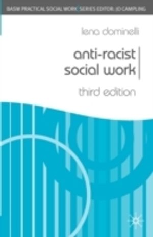 Anti-racist Social Work | 3:e upplagan