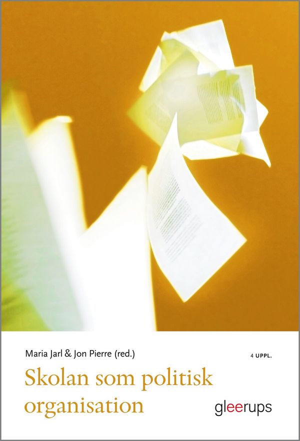 Skolan som politisk organisation | 4:e upplagan