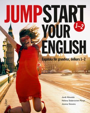 Jumpstart Your English 1–2 - Engelska för grundvux, delkurs 1–2 | 1:a upplagan