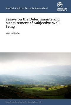 Essays on the Determinants and Measurement of Subjective Well-Being | 0:e upplagan