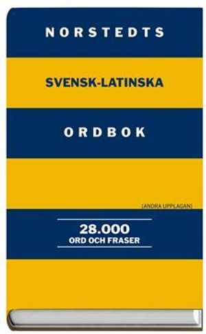 Norstedts svensk-latinska ordbok - 28.000 ord och fraser |  2:e upplagan