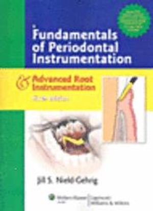 Fundamentals of Periodontal Instrumentation & Advanced Root Instrumentation | 6:e upplagan