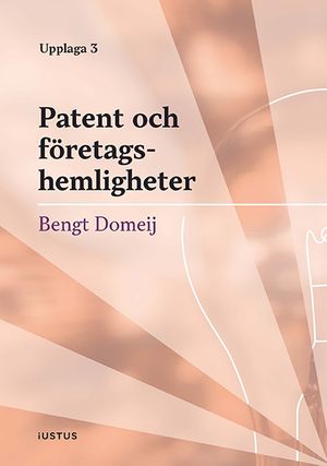 Patent och företagshemligheter | 3:e upplagan