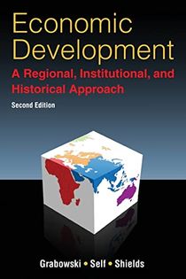 Economic Development: A Regional, Institutional, and Historical Approach