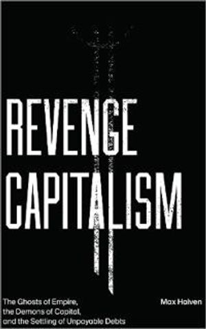 Revenge Capitalism