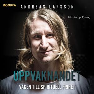 Uppvaknandet: vägen till spirituell frihet