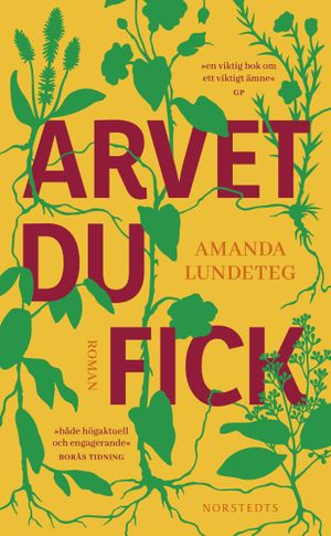 Arvet du fick | 1:a upplagan