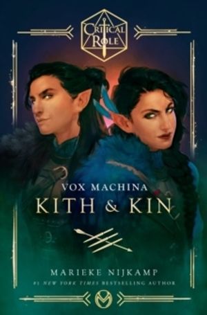 Critical Role: Vox Machina - Kith & Kin