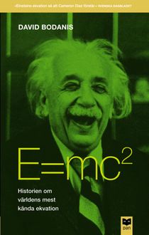 E=mc² : Historien om världens mest kända ekvation