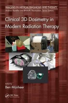 Clinical 3D Dosimetry in Modern Radiation Therapy | 1:a upplagan