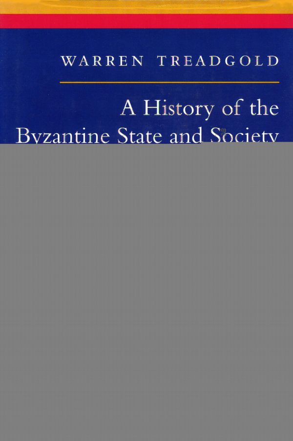 A History of Byzantine State and Society | 0:e upplagan