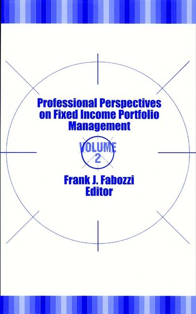 Professional Perspectives on Fixed Income Portfolio Management, Volume 2, | 1:a upplagan
